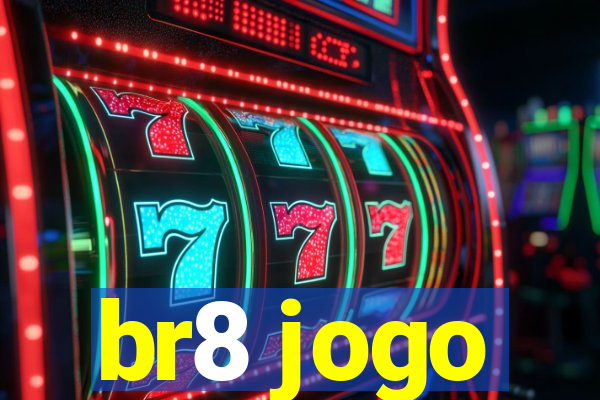 br8 jogo